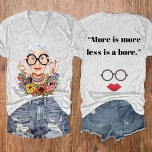Womens More Is More Less Is Bore Print V Neck T shirt2