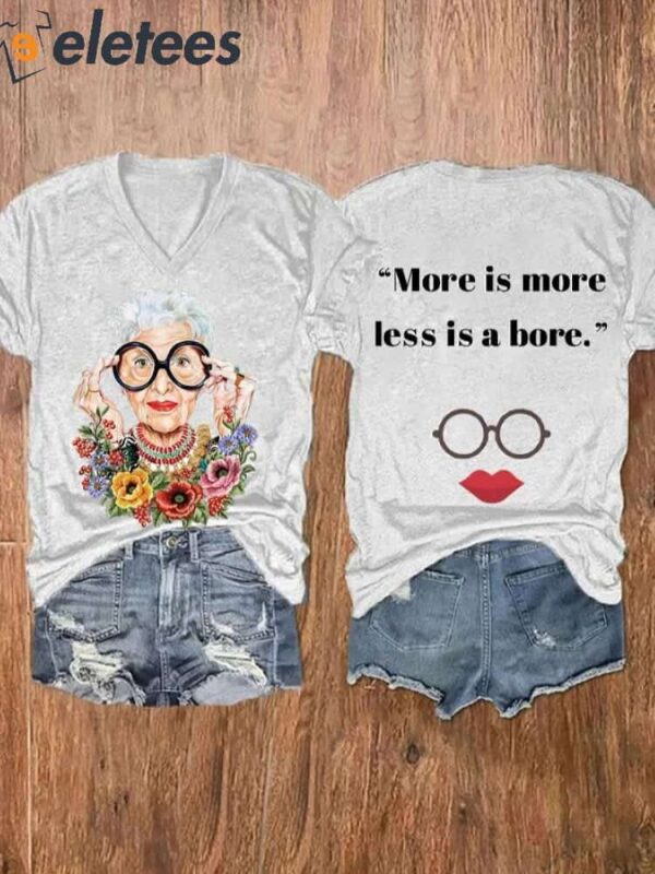 Women’s More Is More Less Is Bore Print V Neck T-shirt