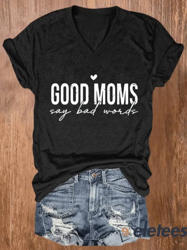 Women’s Mother’s Day Good Moms Say Bad Words Casual Printed T-Shirt