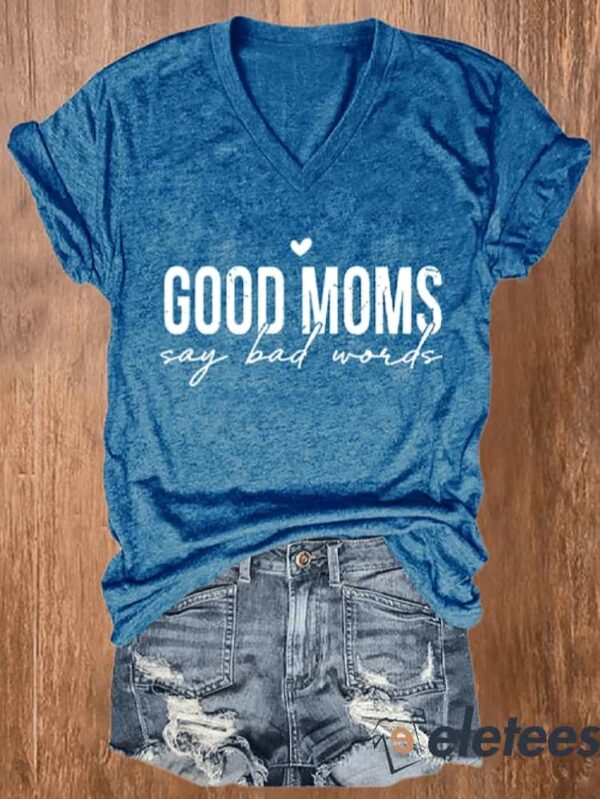 Women’s Mother’s Day Good Moms Say Bad Words Casual Printed T-Shirt