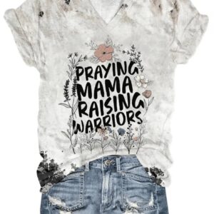 Women’s Praying Mamas Raising Warriors Christian Mother Print V-Neck T-Shirt