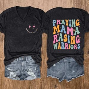 Womens Praying Mamas Raising Warriors Print V Neck T Shirt
