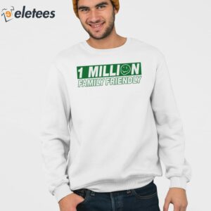 1 Million Family Friendly Shirt 3