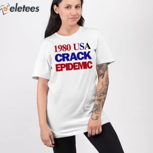 1980 Usa Crack Epidemic Shirt 2