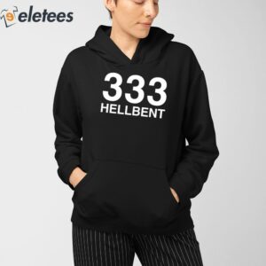 333 Hellbent Shirt 3