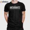 Antigravity Your New Orleans Alternative To Culture Shirt