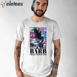 Barb Trolls World Tour Shirt 1