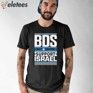 Bds Buy Defend Support Israel Shirt 1