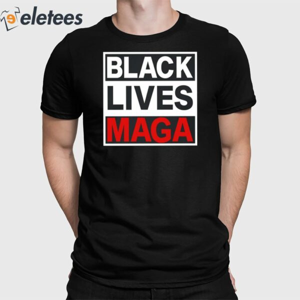 Black Lives Maga Shirt