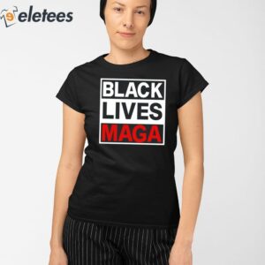 Black Lives Maga Shirt 2