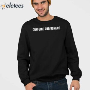 Cade Climie Caffeine And Homers Shirt 3