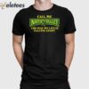 Call Me Nature Valley The Way My Life Is Falling Apart Shirt