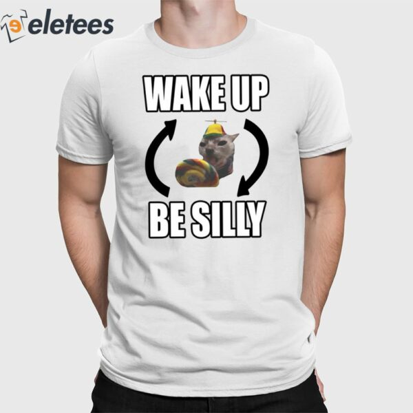 Catland Central Wake Up Be Silly Shirt