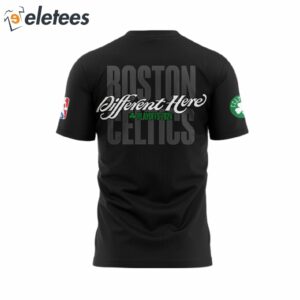 Celtics Different Here 2024 T shirt2