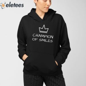 Champion Of Smiles Shirt 4