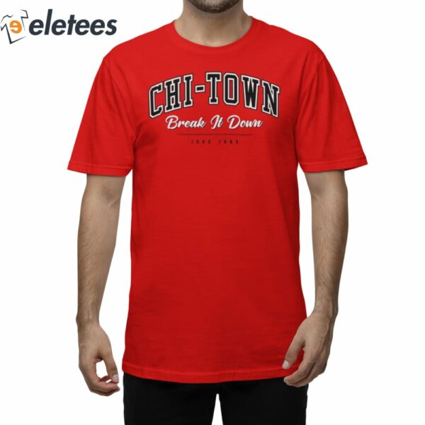 Chi-Town Break It Down Juke Juke Shirt