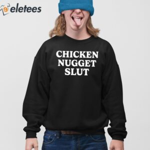 Chicken Nugget Slut Shirt 3