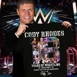 Cody Rhodes 18 Years Of Wrestling 2006 2024 Thank You For The Memories Shirt 1