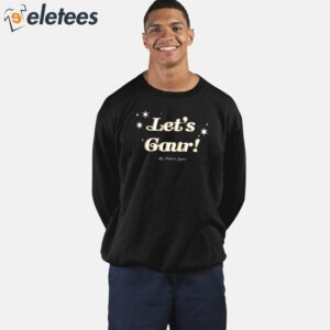 Delanie Jayne Lets Gaur Shirt 5