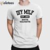 Diy Milf Anita Velveeta Est. 1993 Shirt