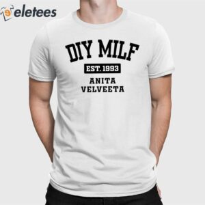 Diy Milf Anita Velveeta Est 1993 Shirt 1