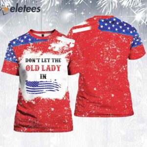 Dont Let The Old Lady Shirt 3