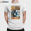 Down To Dunk If You Can’t Bark With The Big Dogs Stay Off The Court Shirt