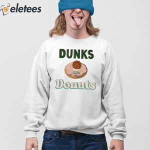 Dunks And Donuts Shirt 3