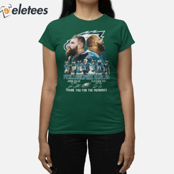 Eagles Jason Kelce 2011-2023 And Fletcher Cox 2012-2023 Thank You For The Memories Shirt