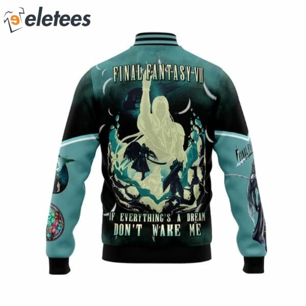 Final Fantasy VII If Everything A Dream Don’t Wake Me Baseball Jacket