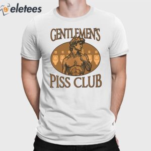 Gentlemen's Piss Club Shirt