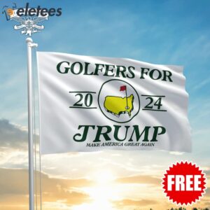 Golfers For Trump Augusta MAGA 2024 Flag