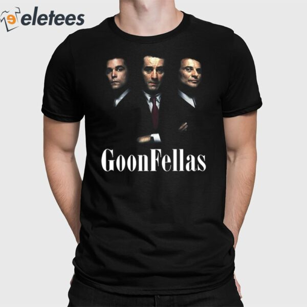 Goonfellas Shirt