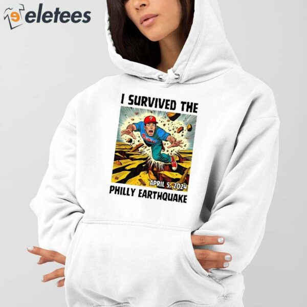 I Survived The Philly Earthquake Shirt