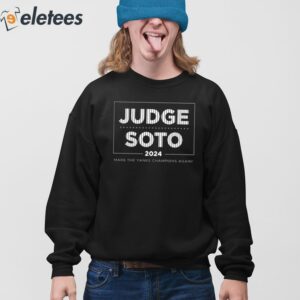 Judge Soto 2024 Make The Yanks Champions Again Shirt 4