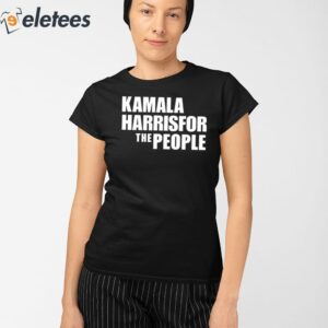 Kamala Harris For The People Shirt 2