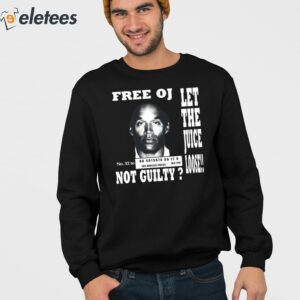 Kanye West Free Oj Simpson Let The Juice Loose Not Guilty Shirt 3