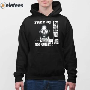 Kanye West Free Oj Simpson Let The Juice Loose Not Guilty Shirt 4