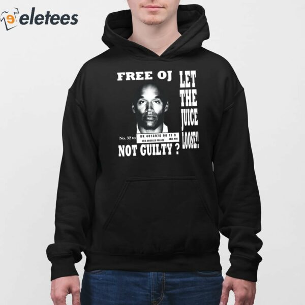 Kanye West Free Oj Simpson Let The Juice Loose Not Guilty Shirt