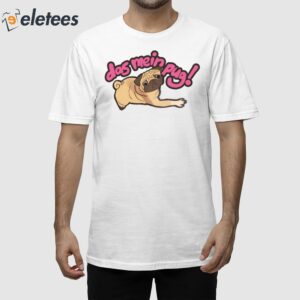 Khyle Das Mein Pug Dog Shirt