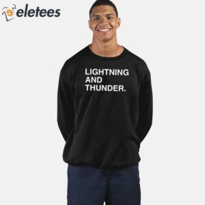 Lightning And Thunder Shirt 2