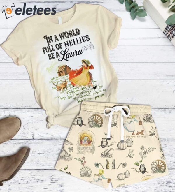 Little House on the Prairie In A World Full Of Nellies Be A laura Pajamas Set