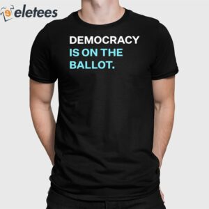 Marc E. Elias Democracy Is On The Ballot Shirt