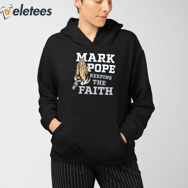 Mark Pope Keeping The Faith Bbn Shirt