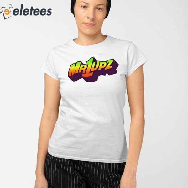 Mr1upz Shagadelic Shirt