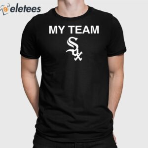 My Team Sux Shirt White Sox