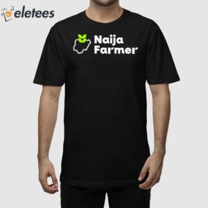 Naija Farmer Shirt