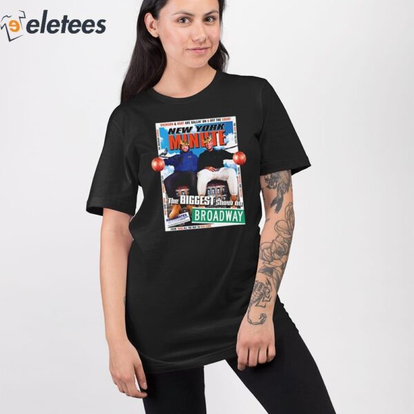 New York Minute The Biggest Show On Broadway Shirt