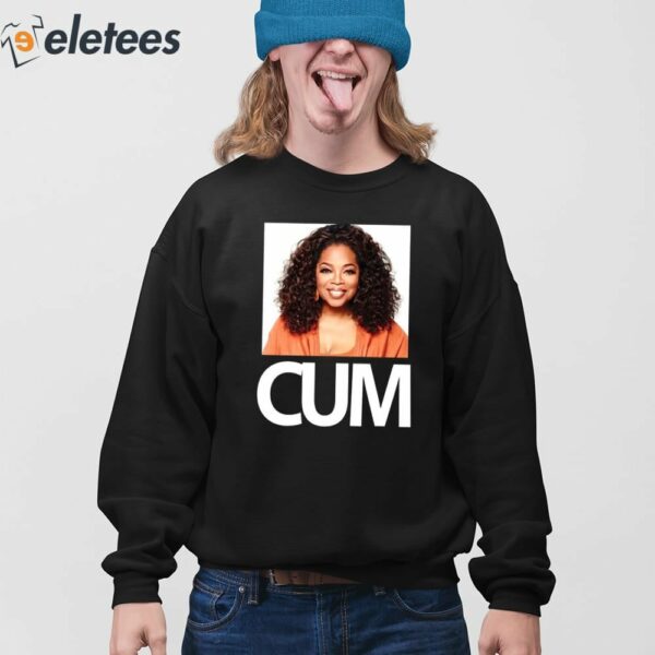 Oprah Winfrey Cum Shirt