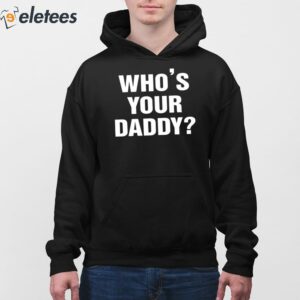 Paul Pierce Who's Your Daddy Shirt